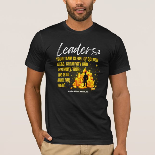 Camiseta Líderes, tu trabajo es mío por oro (Anverso)