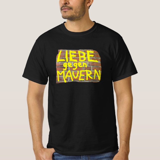 Camiseta LIEBE gegen MAUERN - (Anverso)