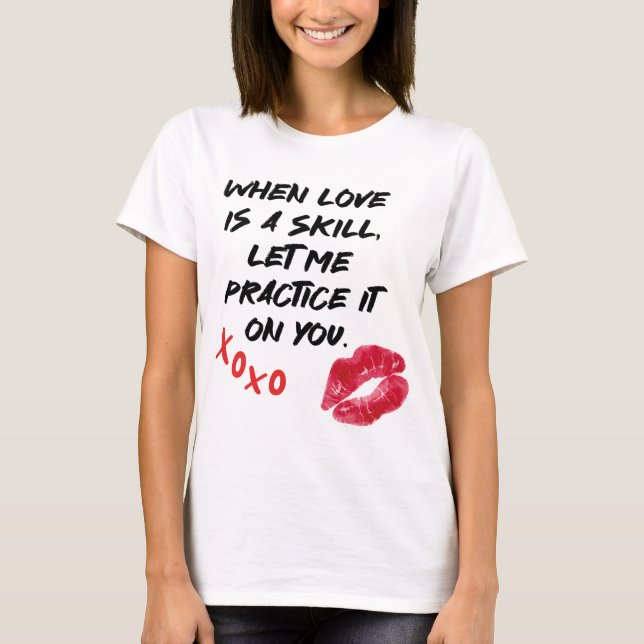 Camiseta Liebe Spruch Fähigkeit Valentinstag (Anverso)