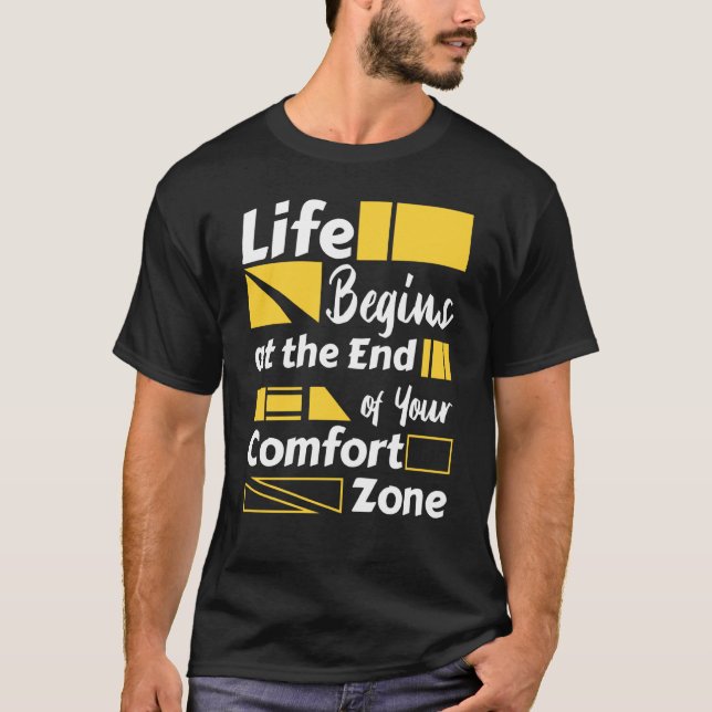 Camiseta Life begins at the end of your comfort zone (Anverso)
