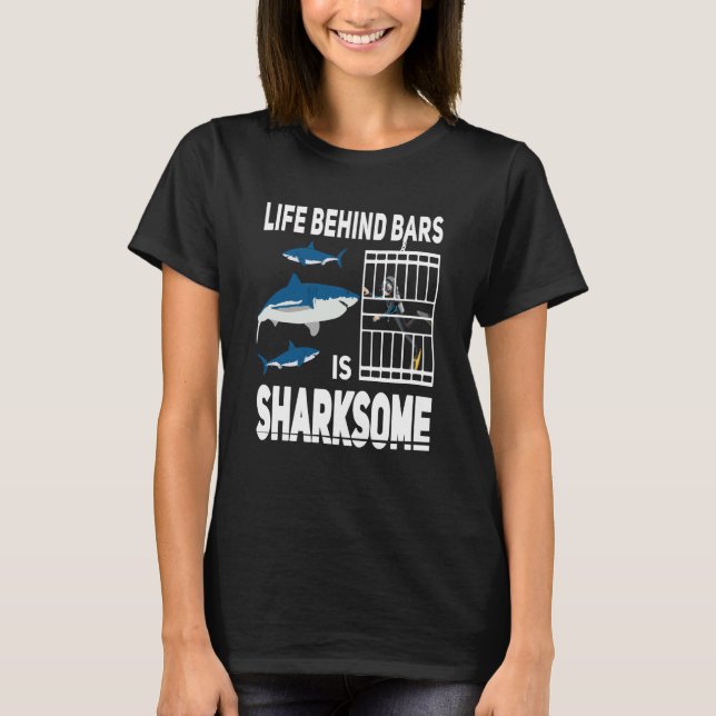 Camiseta Life behind bars is sharksome Scuba Diving shark D (Anverso)