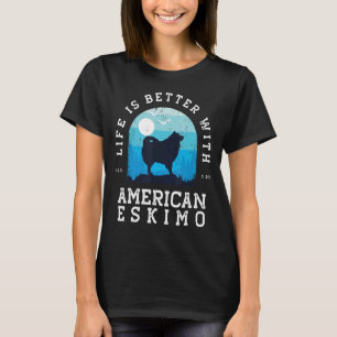 Camiseta Life Better American Eskimo Vintage Blue Dog Mom D