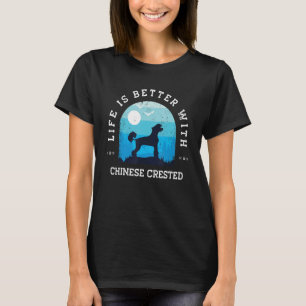 Camiseta Life Better Chinese Creste Vintage Blue Dog Mom D