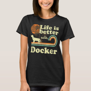 Camiseta Life Better Docker Vintage Dog Mom Dad