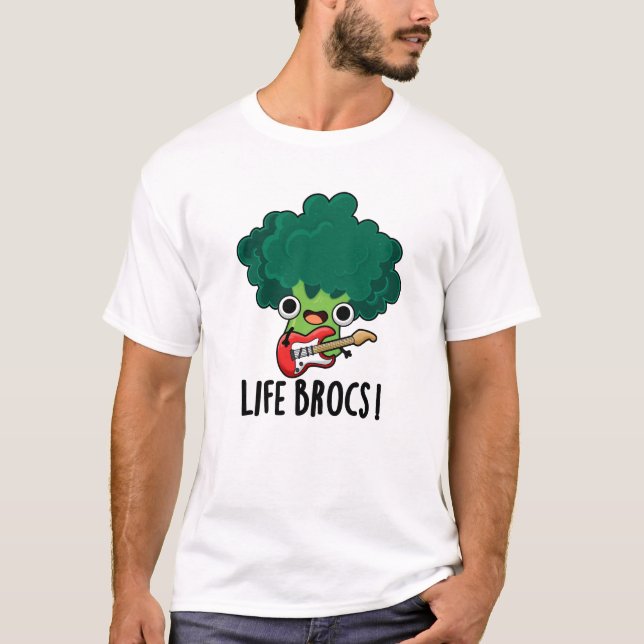 Camiseta Life Brocs Funny Veggie Broccoli Pun (Anverso)