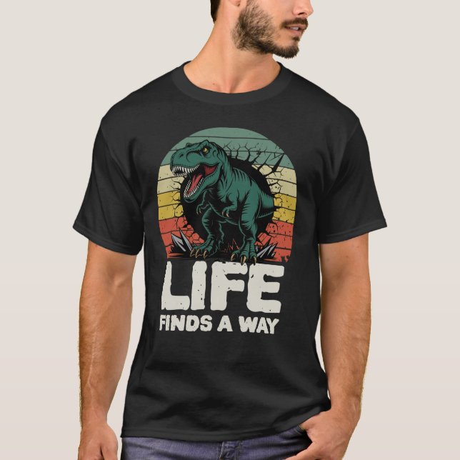 Camiseta Life Finds a Way T-Rex Jurassic Meme T-Shirt  (Anverso)
