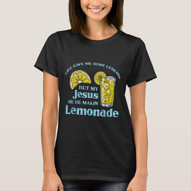 Camiseta Life Gave Lemon Jesus Made Lemonade Christian Men  (Anverso)