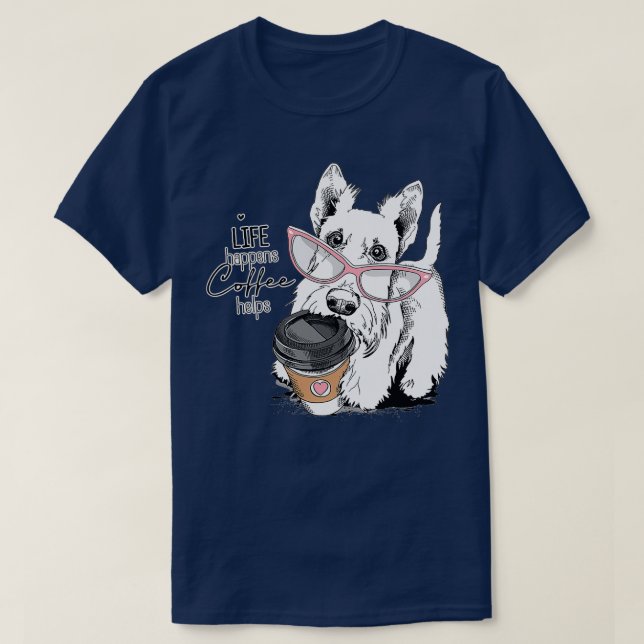 Camiseta Life Happens Coffee Helps Script Funny Coffee Joke (Diseño del anverso)