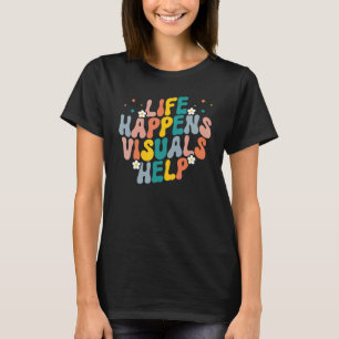 Camiseta Life Happens Visuals Ayuda a Retro Groovy Special 