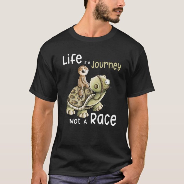 Camiseta Life Is A Journey Not A Race Sloth Rides On A Turt (Anverso)