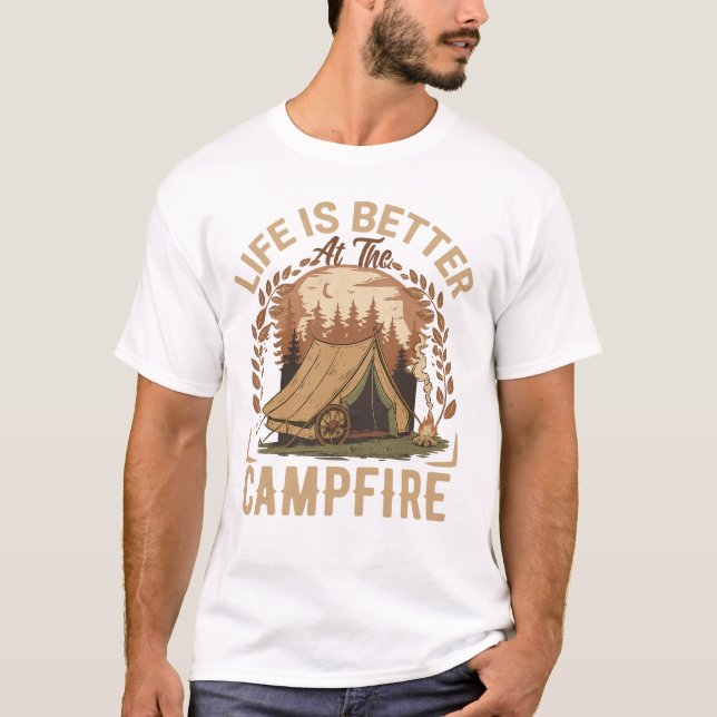 Camiseta Life Is Better at the Campfire (Anverso)