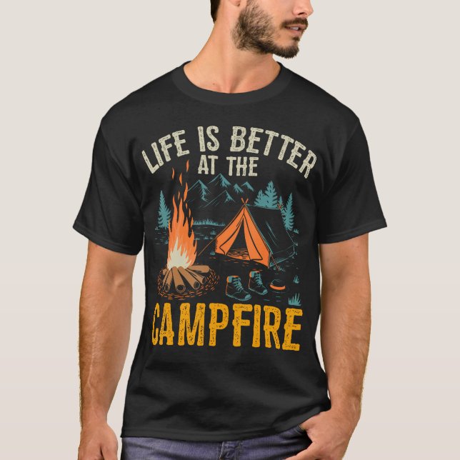 Camiseta Life Is Better At The Campfire Funny Camping (Anverso)