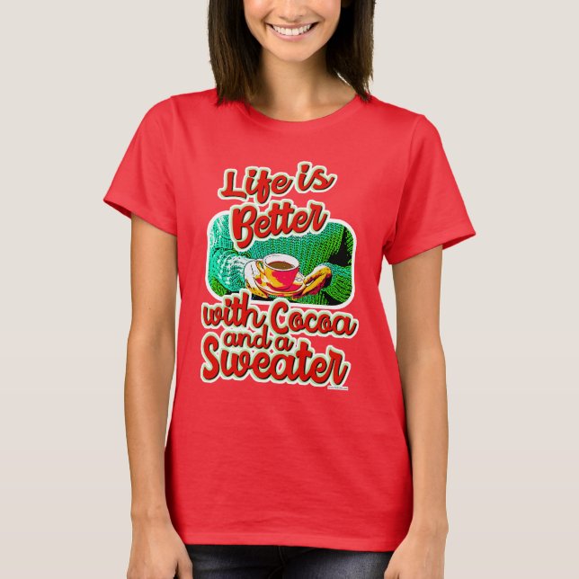 Camiseta Life is Better Cocoa Fun Holiday Sweet Logo (Anverso)