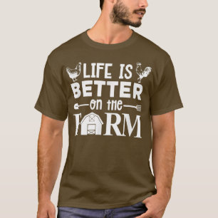 Camiseta LIFE IS BETTER ON THE FARM Funny Chicken Farmer Fa