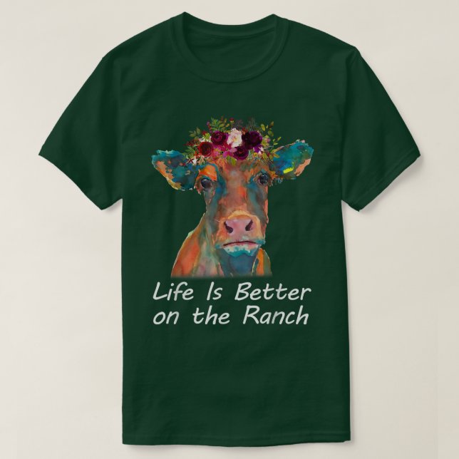 Camiseta Life Is Better On The Ranch Heifer Cow Lover Farme (Diseño del anverso)
