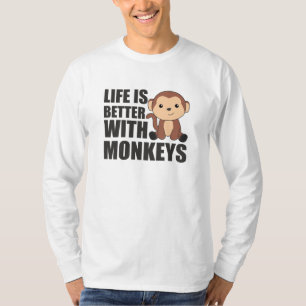 Camiseta Life Is Better With Monkeys - Sweet Monkey