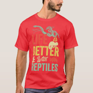 Camiseta life is better with my reptiles