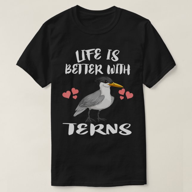 Camiseta Life Is Better With Terns Bird Birding riding  (Diseño del anverso)