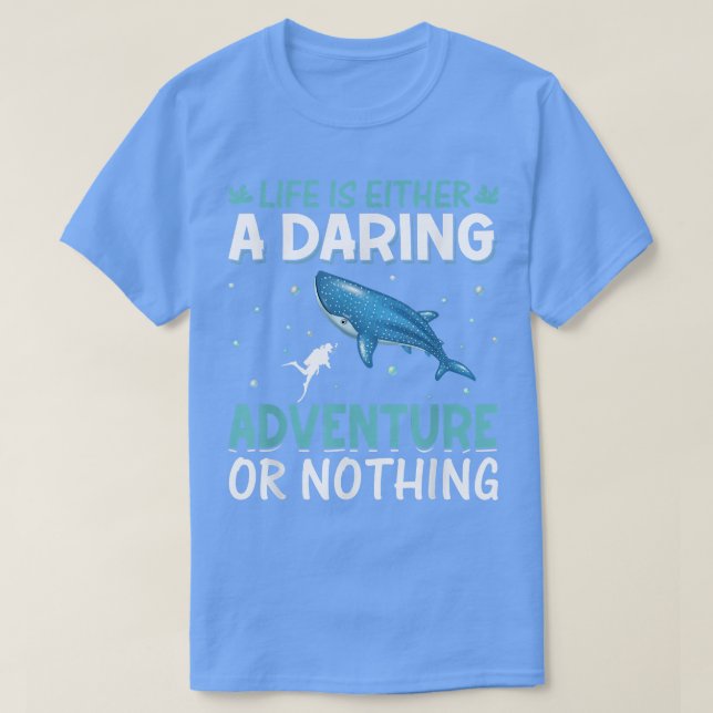 Camiseta Life is Daring Adventure Shark Whisperer  (Diseño del anverso)