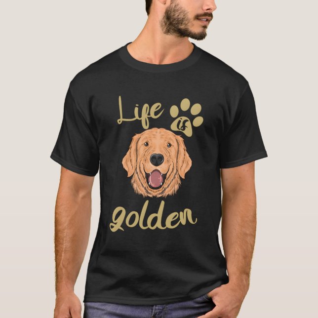 Camiseta Life Is Golden Dog Lover Golden Retriever Lover Gi (Anverso)
