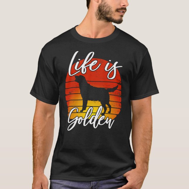 Camiseta Life Is Golden Retriever Lab Dog Super Vintage Sty (Anverso)