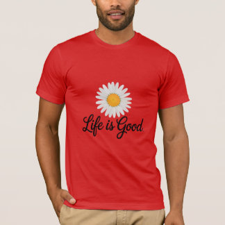Camiseta Life is Good Daisy