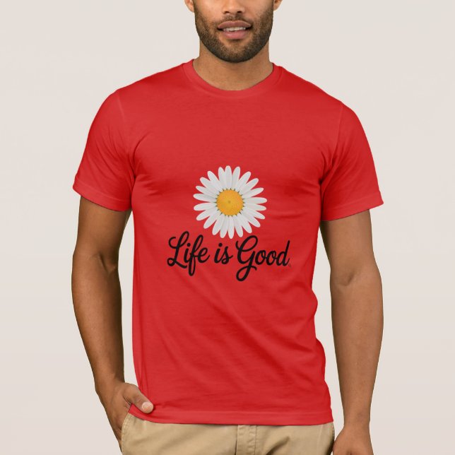 Camiseta Life is Good Daisy (Anverso)