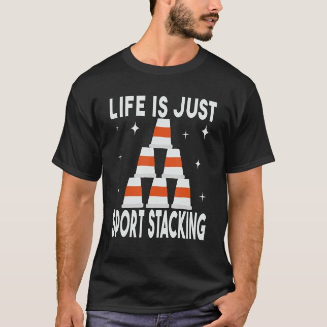 Camiseta Life is Just Sport Stacking speed stacker speed cu (Anverso)