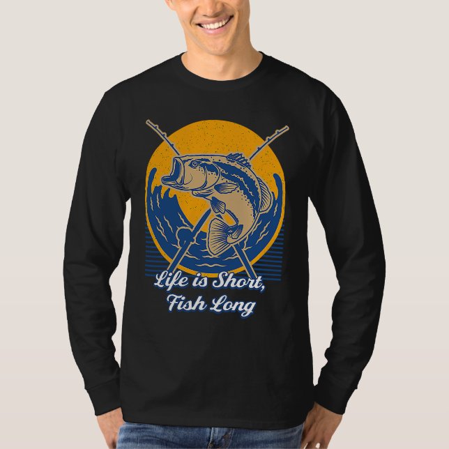 Camiseta Life is Short Fish Long Fishing Lakes Fisherman La (Anverso)