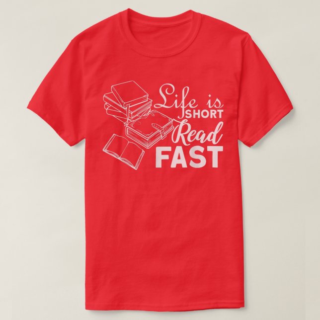 Camiseta Life Is Short Read Fast Book Lover Reading Books B (Diseño del anverso)