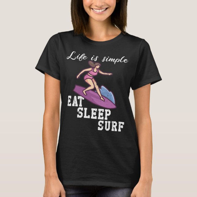 Camiseta Life is simple - surfing (Anverso)