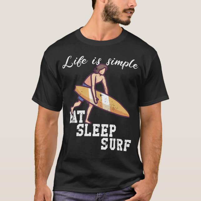 Camiseta Life is simple - surfing (Anverso)