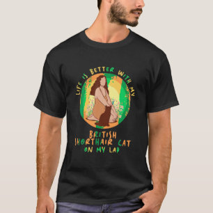 Camiseta Life Lap Father Mother British Shorthair Cat Mom D