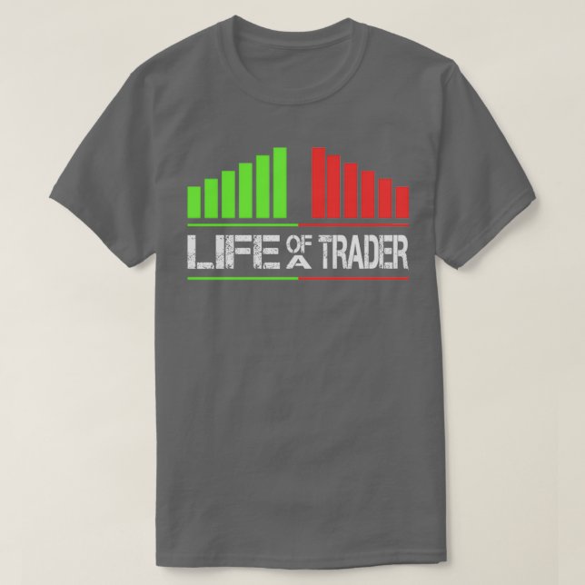 Camiseta Life Of A Trader Stock Market Bull And Bear Tradin (Diseño del anverso)