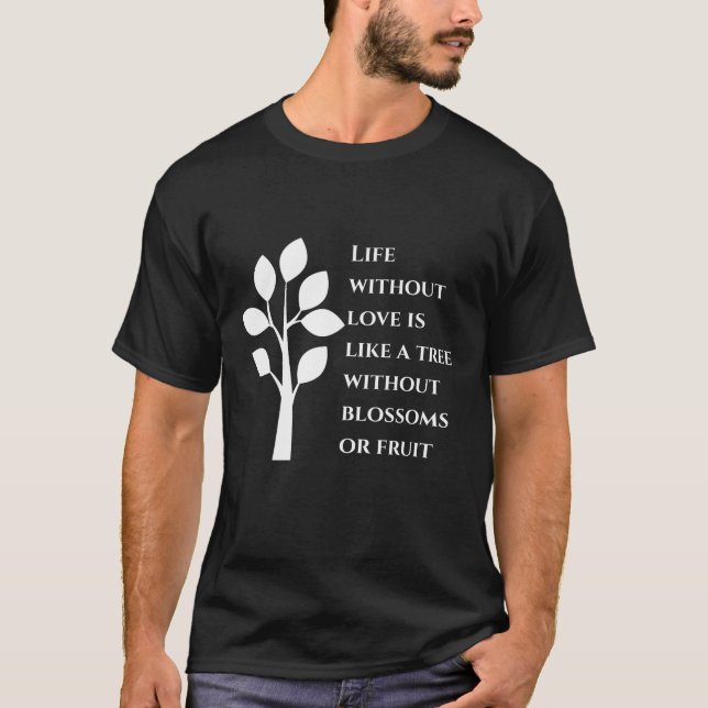 Camiseta Life Without Love Tree Quote on Men's Sport T-Shir (Anverso)