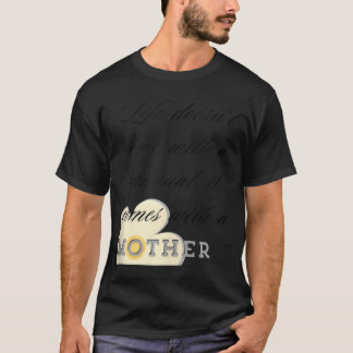 Camiseta LifedoesntmanualcomeMadre divertida