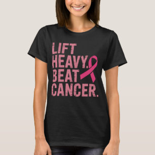 Camiseta Lift Heavy Beat Cancer Pink Ribbon Fitness Warrior