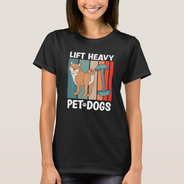 Camiseta Lift Heavy Mascota Dog Gym Fitness Weighlifter Bod (Anverso)