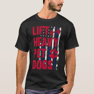 Camiseta Lift Heavy Mascota Dogs Gym Workout Weightlifters 