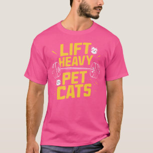 Camiseta Lift Heavy Mascota Gatos Gracioso Gimnasio Peso Li