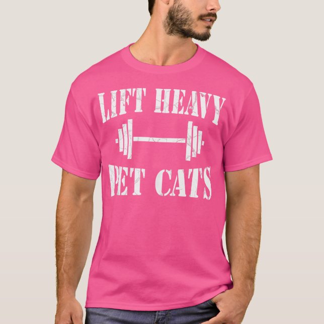 Camiseta Lift Heavy Mascota Gatos Gracioso Gimnasio Peso Li (Anverso)