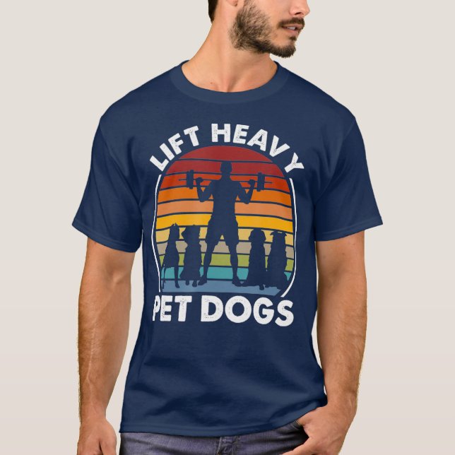 Camiseta Lift Heavy Mascota Perros Funny Fitness Weightrisi (Anverso)
