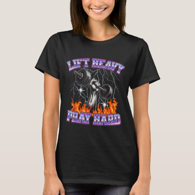 Camiseta Lift Heavy Pray Hard Gym Christian Workout Men Wom (Anverso)