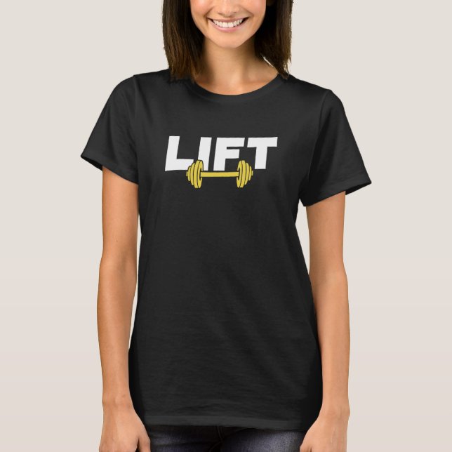 Camiseta Lift Lifting Weightlifting Gym Workout (Anverso)