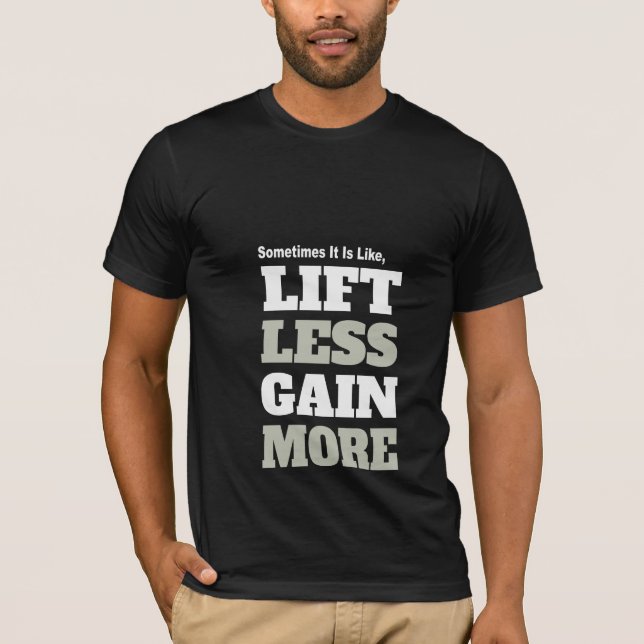 Camiseta Lift Menos Ganancia Más (Anverso)
