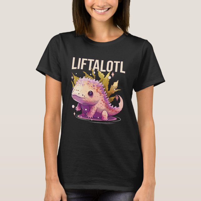 Camiseta Liftalotl Axolotl Amphibian Bodybuilder Weightlif (Anverso)