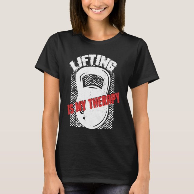 Camiseta Lifting My Therapy Kettlebell Weightlifting Gym Wo (Anverso)