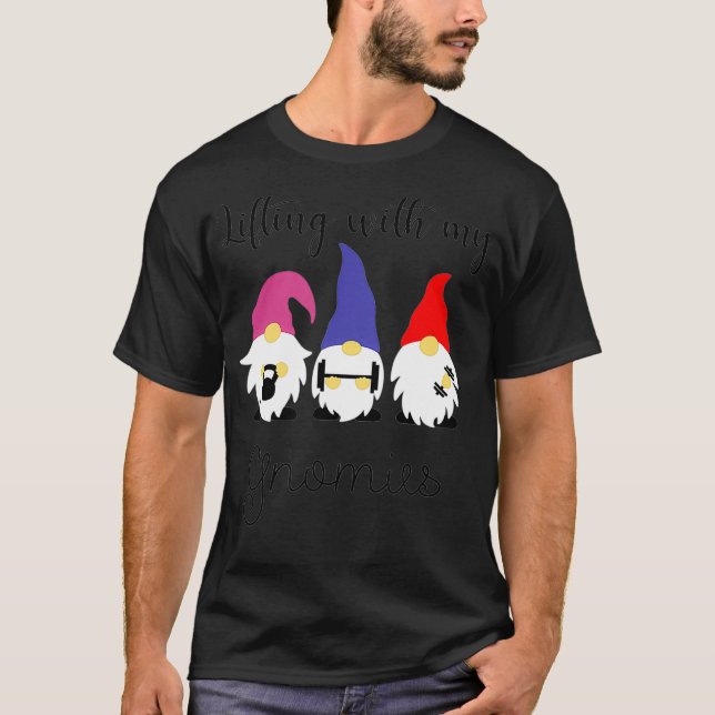 Camiseta Lifting with my Gnomies workout gnomes  (Anverso)
