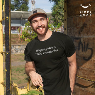 Camiseta Ligeramente raro, se asombra de una cita graciosa
