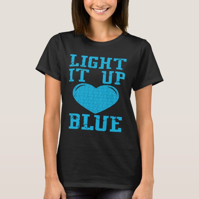 Camiseta Light It Up Blue  Puzzle Piece Autism Awareness (Anverso)